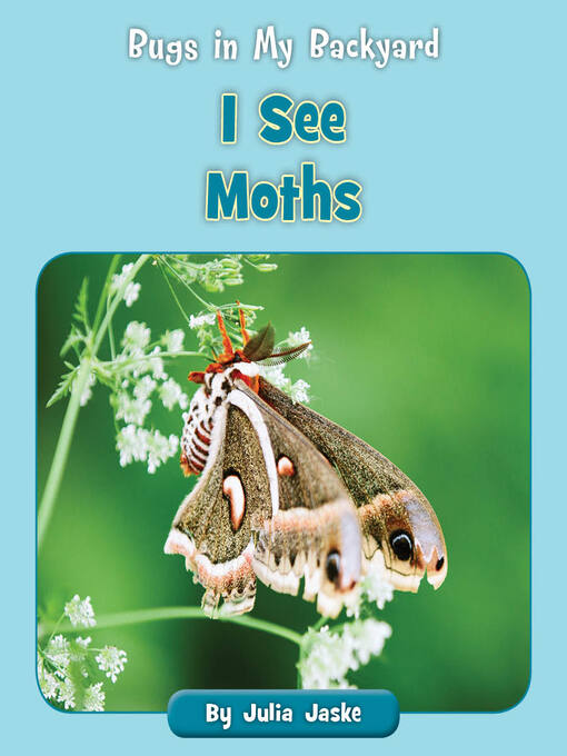 Title details for I See Moths by Julia Jaske - Available